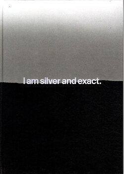 Linda Hofvander - I am silver and exact