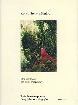 Gerry Johansson - Konstnärens trädgård
