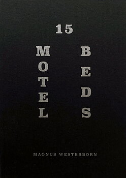 Magnus Westerborn - 15 Motel Beds