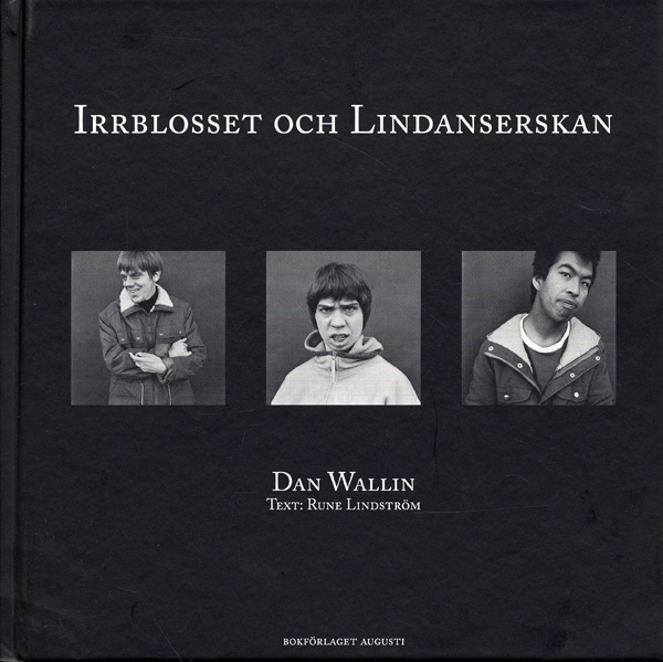 Dan Isaac Wallin - Irrblosset och Lindanserskan