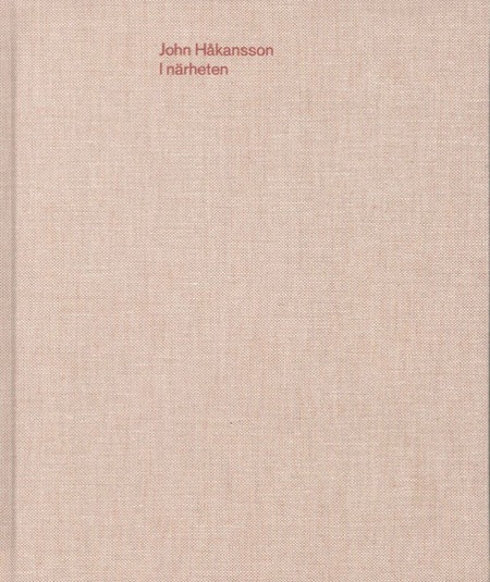 John Håkansson - I närheten