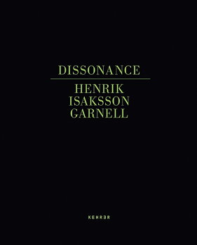 Henrik Isaksson Garnell - Dissonance