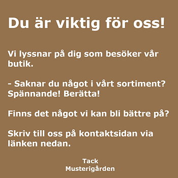 Du är viktig för oss!