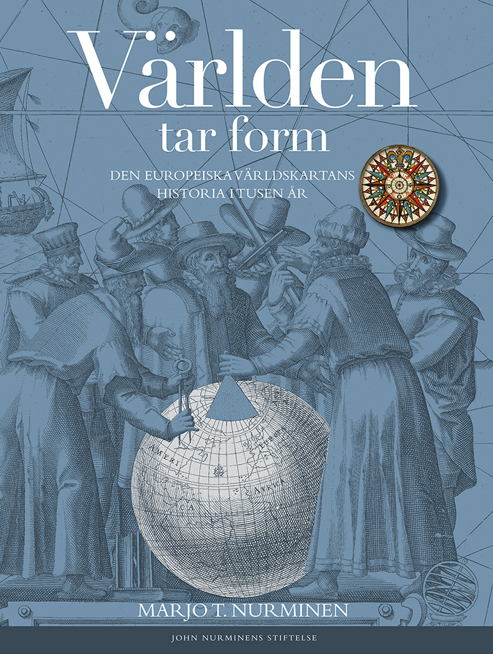 Världen tar form – Den europeiska världskartans historia i tusen år