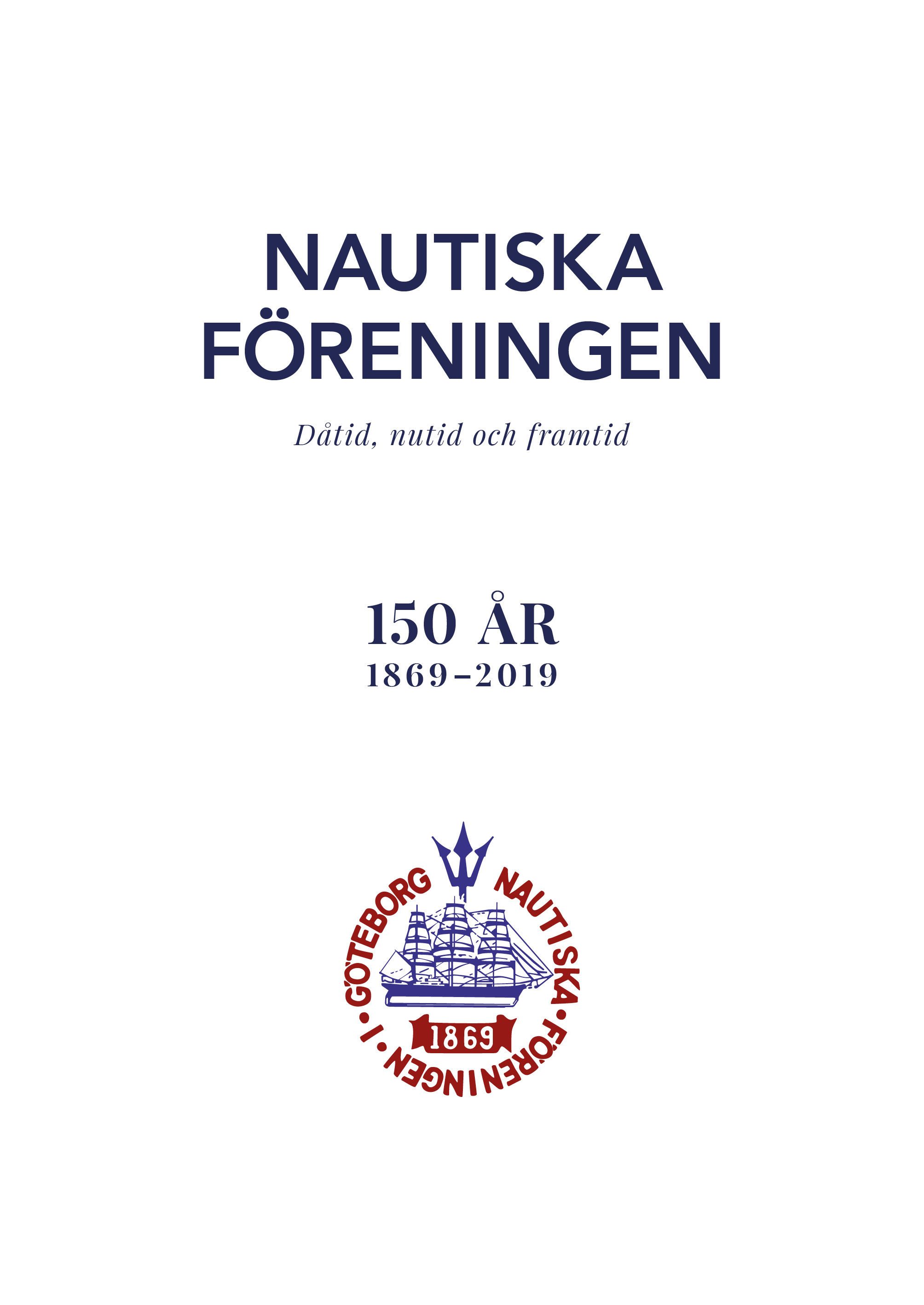 Nautiska Föreningen 150 år 1869–2019 - 2
