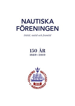 Nautiska Föreningen 150 år 1869–2019