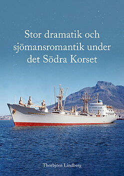 Stor dramatik och sjömansromantik under det Södra Korset