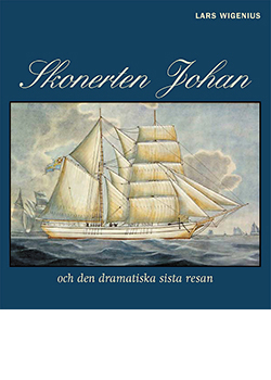 Skonerten Johan och den dramatiska sista resan        