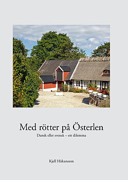 Med rötter på Österlen