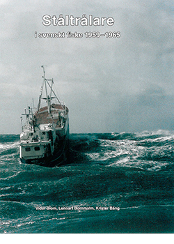 Ståltrålare – i svenskt fiske 1959–1965        