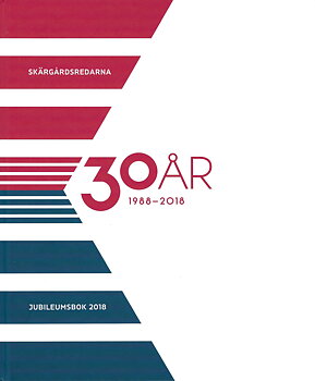 Skärgårdsredarna 30 år, 1988-2018