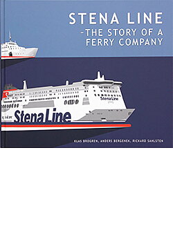 Stena Line – The story of a ferry company 