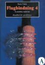 Flugbindning 4 - Syntetiska material