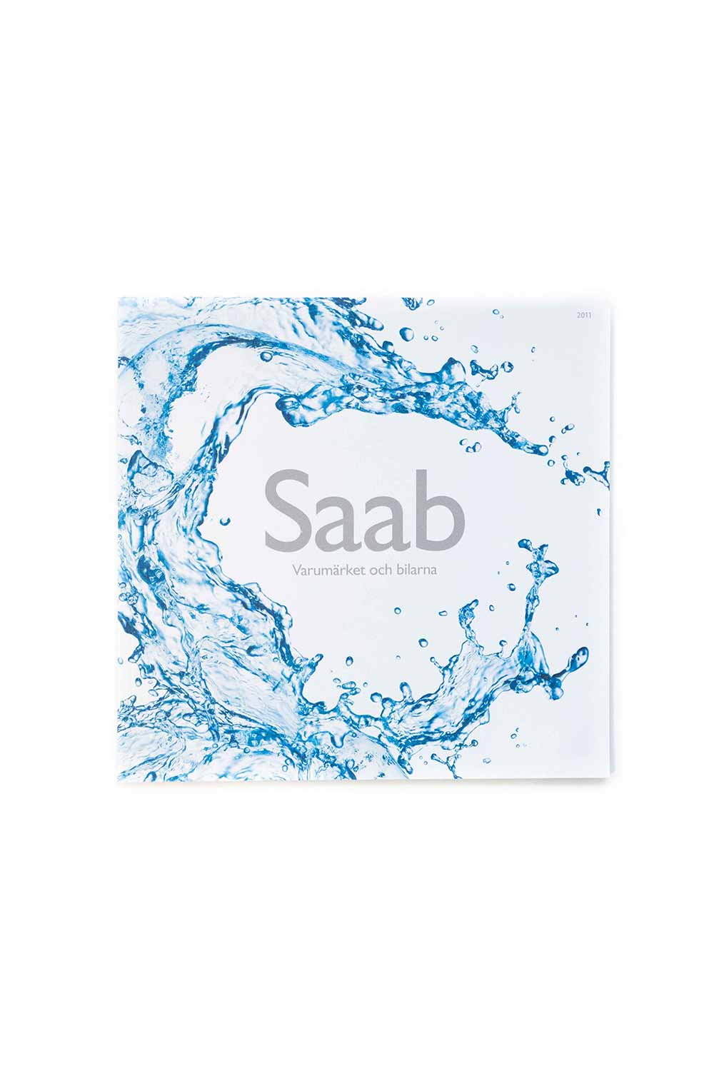 Saab, the brand and the cars (swedish edition)