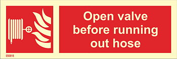 Fire sign "Open valve before running out hose" - IMPA 33.6146