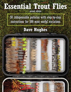 Essential Trout Flies 2nd edition