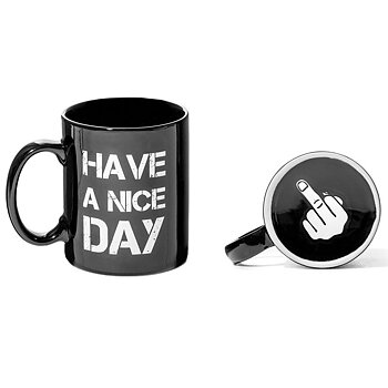 Have A Nice Day Mugg