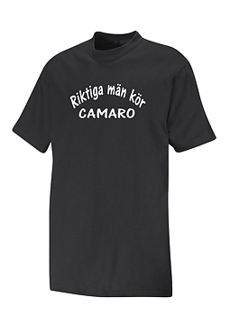 T-shirt  Riktiga män kör Camaro