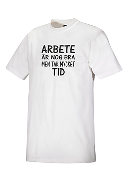 Arbete Är Nog Bra Men Tar Mycket Tid 