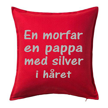 Kuddfodral  En Morfar Är  En Pappa.....