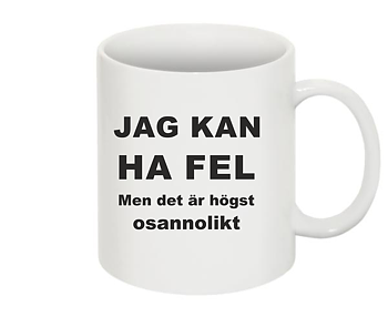 Mugg  Jag kan ha fel 