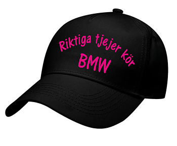 Keps Riktiga Tjejer Kör BMW