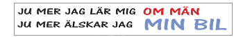 Bildekal JU MER JAG LÄR MIG OM MÄN