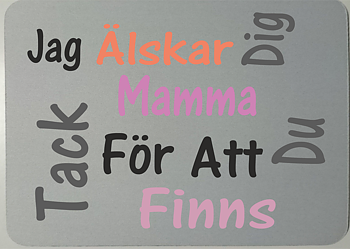 Musmatta Mamma Jag Älskar Dig
