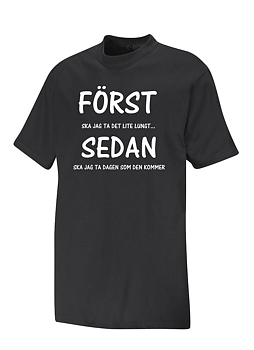 Först Ska Jag Ta Det Lite Lungt...