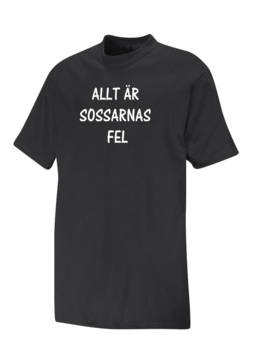 T-shirt Allt Är Sossarnas Fel