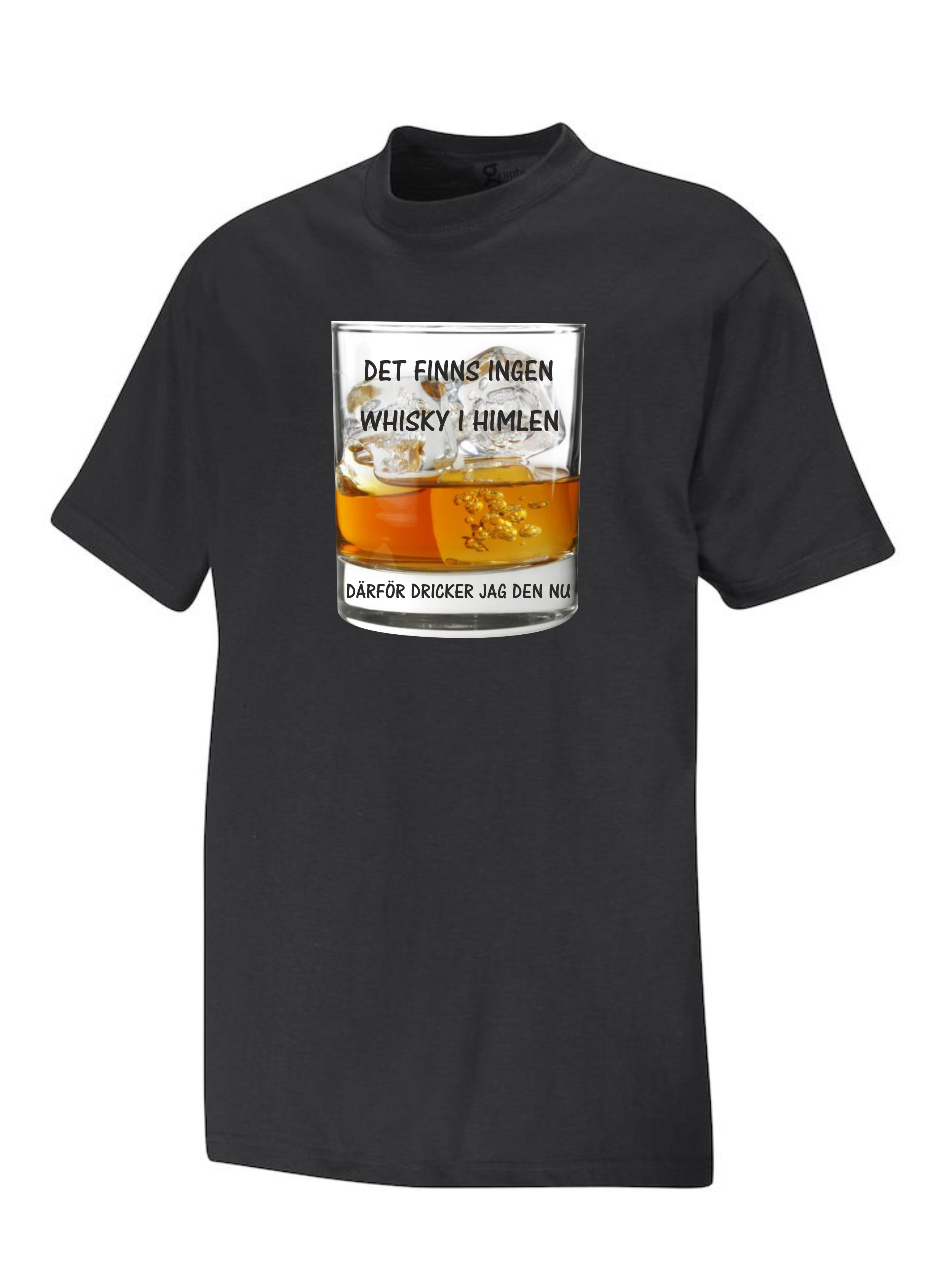T-shirt Detfinns ingen whisky i himlen