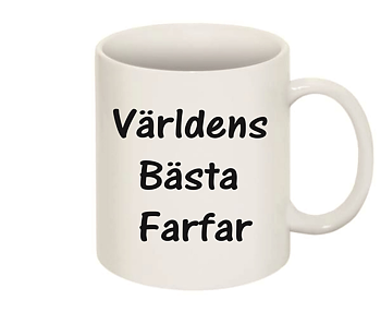 Mugg Världens Bästa Farfar