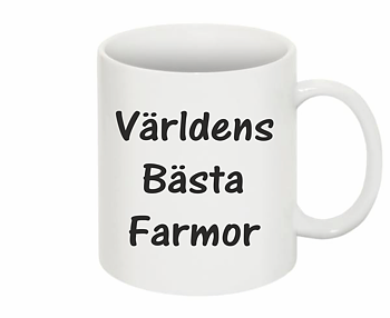 Mugg Världens Bästa Farmor