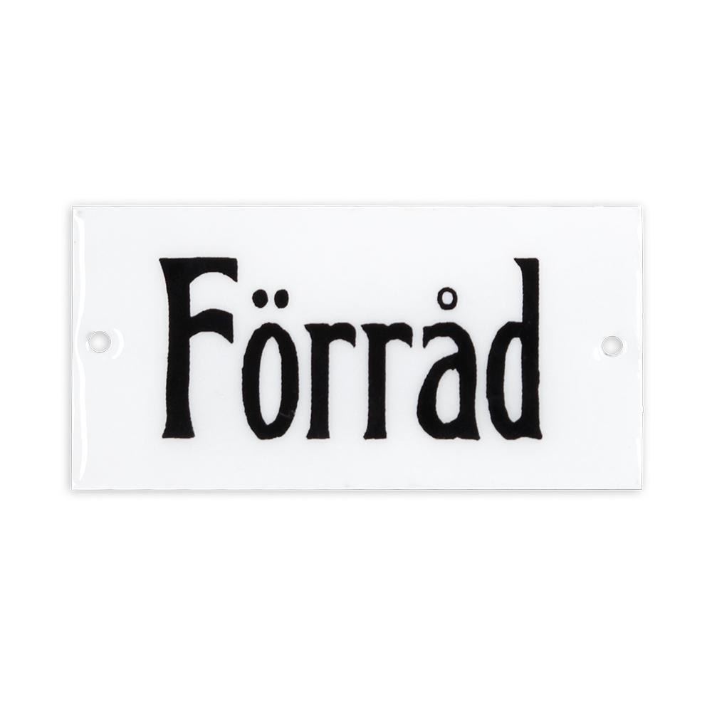 Skylt i Metall Förråd