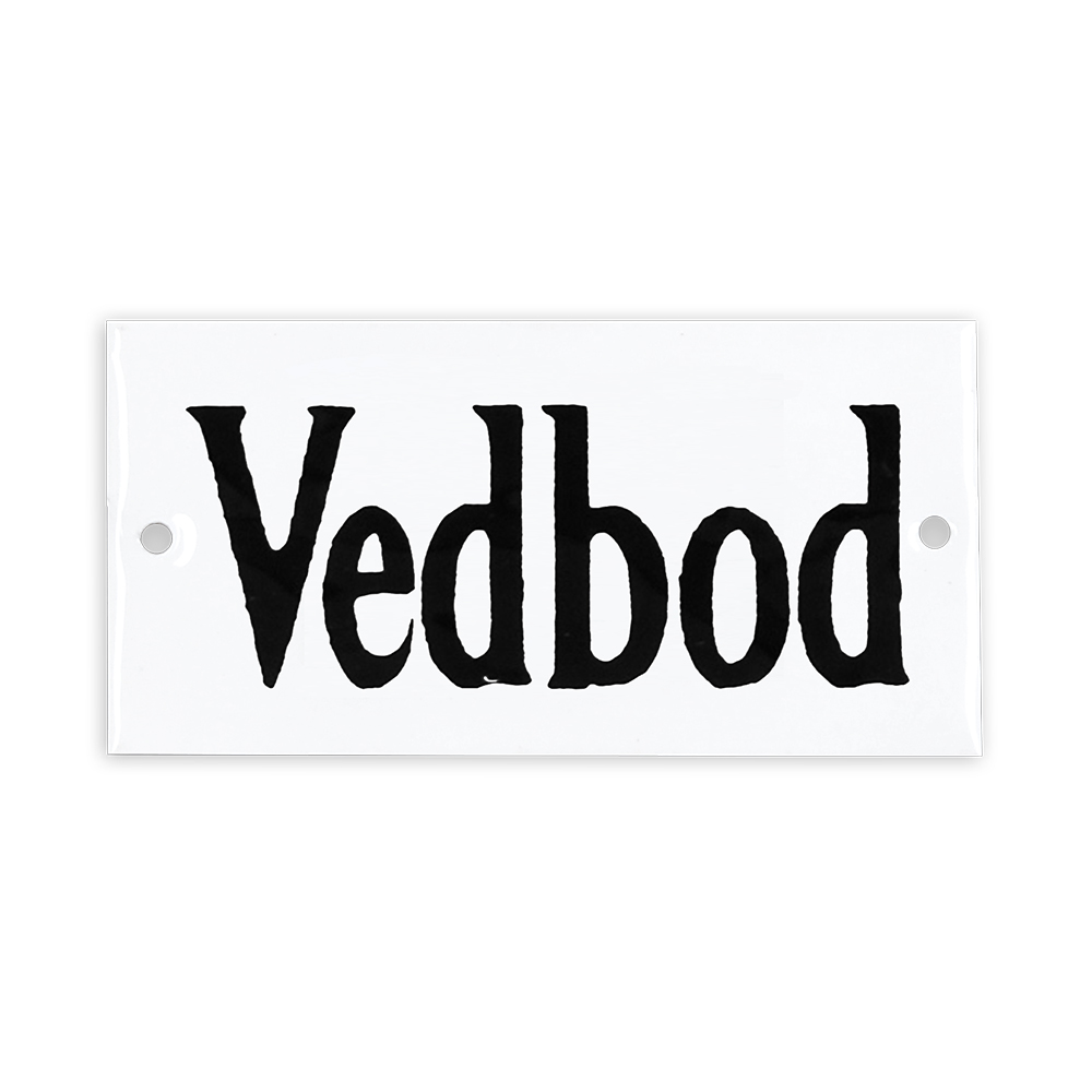 Skylt i Metall Vedbod