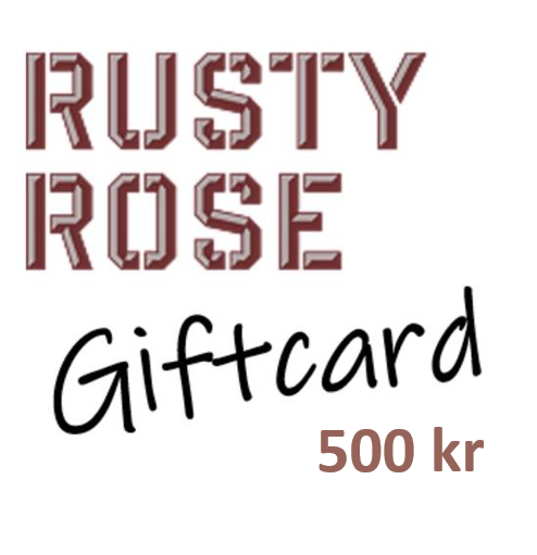 RUSTYROSE PRESENTKORT 500
