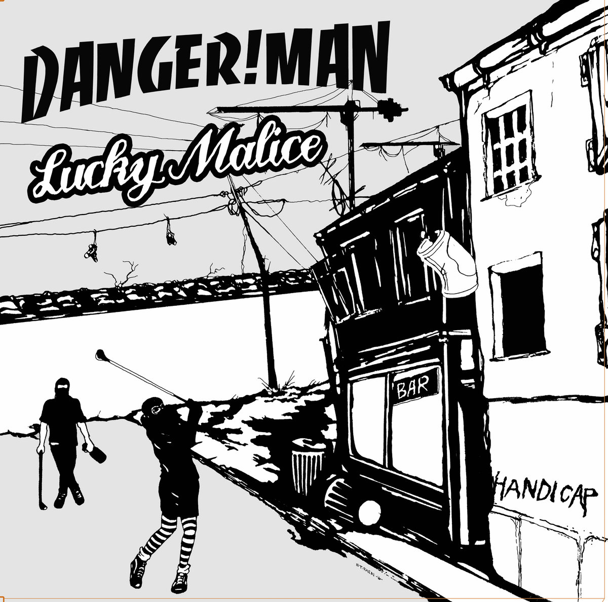 Danger!man / Lucky Malice - Split LP