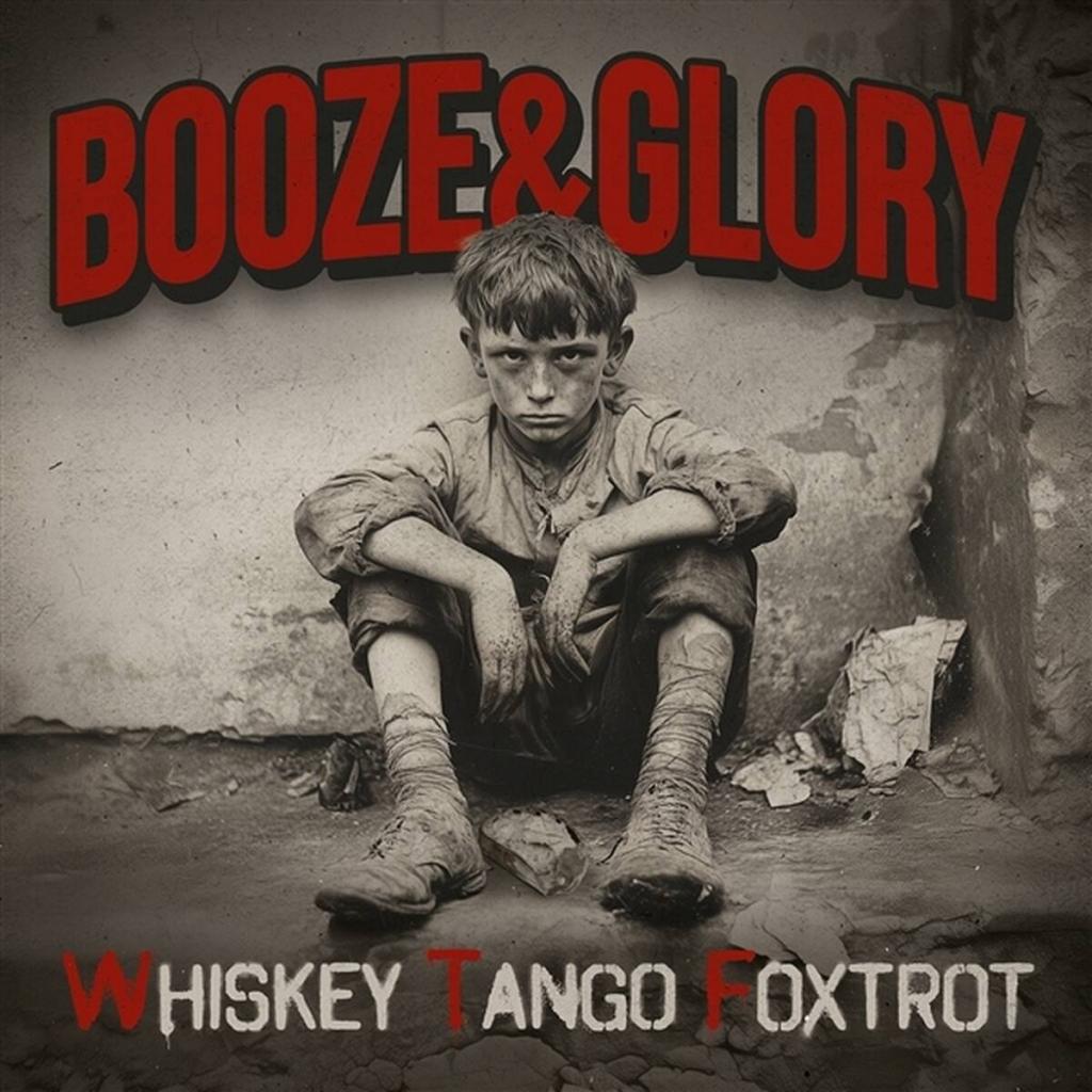 Booze & Glory - Whiskey Tango Foxtrot - CD