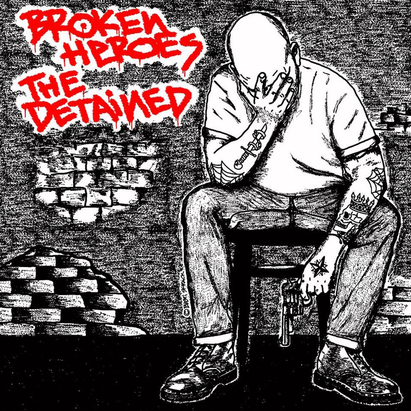 Broken Heroes / The Detained - Split EP