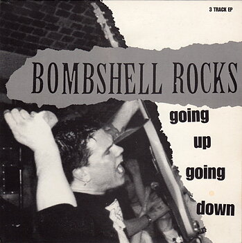 Bombshell Rocks – Going Up Going Down - EP (Secondhand)
