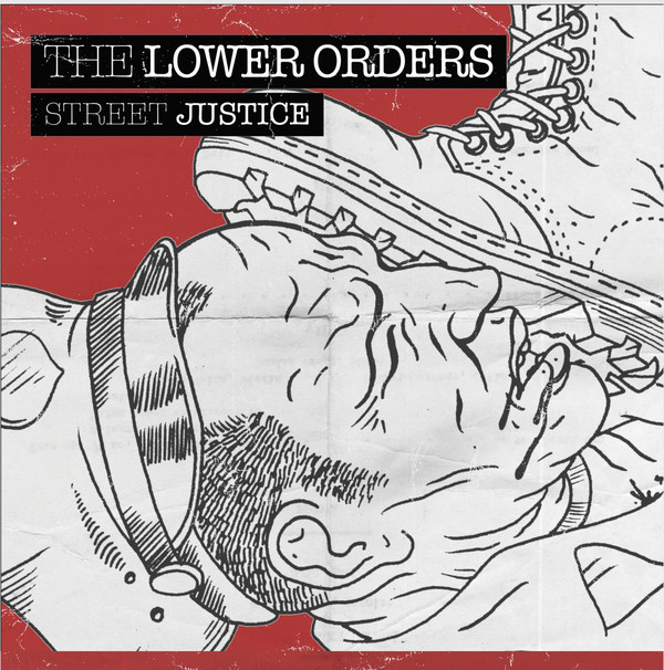 Lower Orders - Street Justice - EP