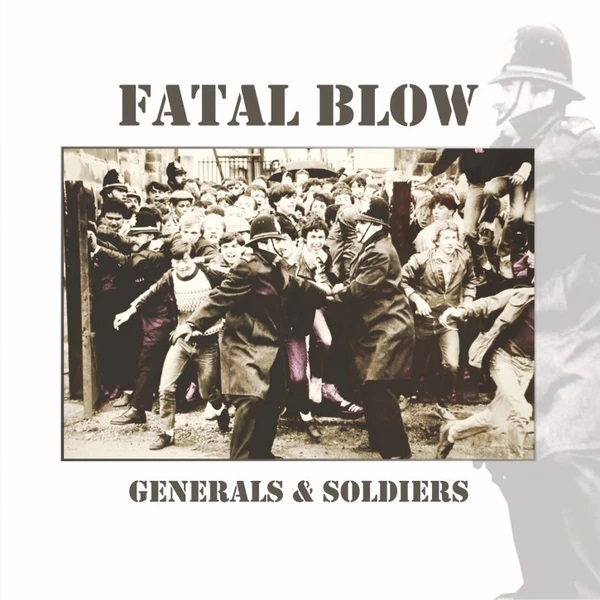 Fatal Blow – Generals & Soldiers - LP