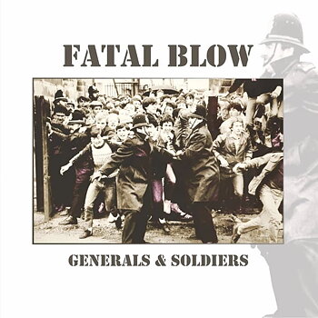Fatal Blow – Generals & Soldiers - LP