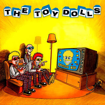 The Toy Dolls - Episode XIII - LP