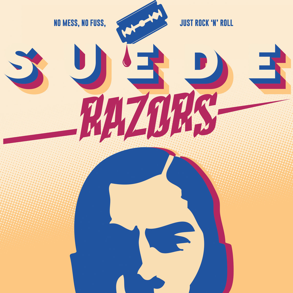 Suede Razors - No Mess, No Fuss, Just Rock 'N' Roll - CD