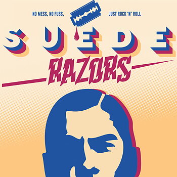 Suede Razors - No Mess, No Fuss, Just Rock 'N' Roll - CD