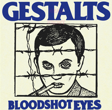 Gestalts - Bloodshot Eyes - EP