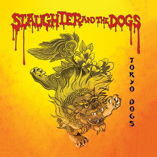 Slaughter & The Dogs - Tokyo dogs - LP