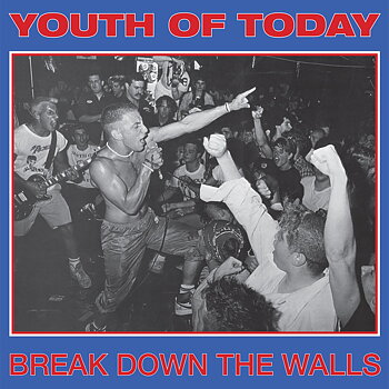 Youth Of Today - Break Down The Walls - LP