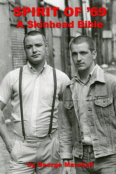 Spirit Of '69 - A Skinhead Bible - Bok (Pocket)